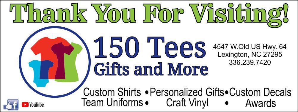 150 TEES GIFTS & MORE