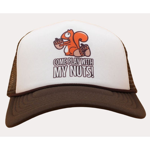 Come Play With My Nuts Trucker Hat