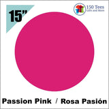 EasyWeed HTV 15" - Passion Pink - 150 TEES GIFTS & MORE
