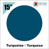 EasyWeed HTV 15" - Turquoise - 150 TEES GIFTS & MORE