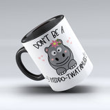 Don't Be A Hippo-Twatamus  Coffee Mug - Hippo-Twatamus - 150TEES.COM - 150 TEES GIFTS & MORE