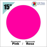 Siser EasyWeed Fluorescent HTV 15" - Pink - 150 TEES GIFTS & MORE