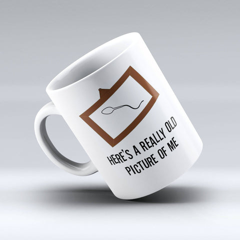 Here's a really old picture of me - Cute Coffee Mug - 150tees.com