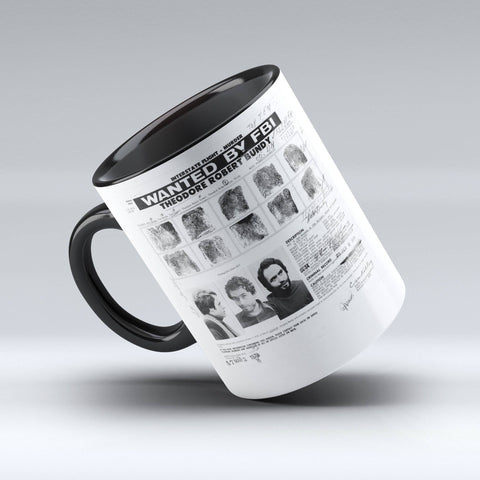 Ted Bundy - Ted Bundy FBI Wanted Poster Coffee Mug - 150TEES.COM