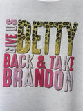 Give Us Betty Back Cute Shirt. Betty Shirt