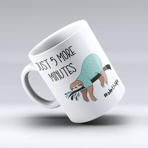 Sloth Coffee Mug "JUST 5 MORE MINUTES" - Coffee Mug  #SLOTHLIFE